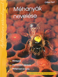 Méhanyák nevelése